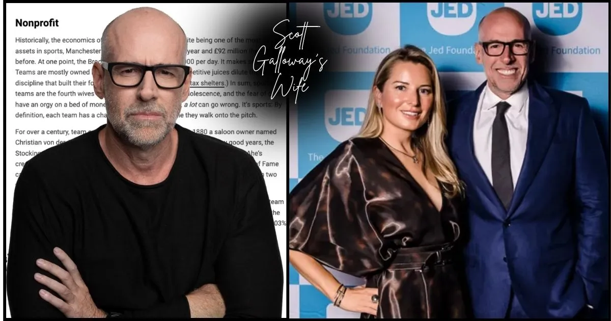 Scott Galloway’s Wife, Past Affairs, Net Worth, and Biography